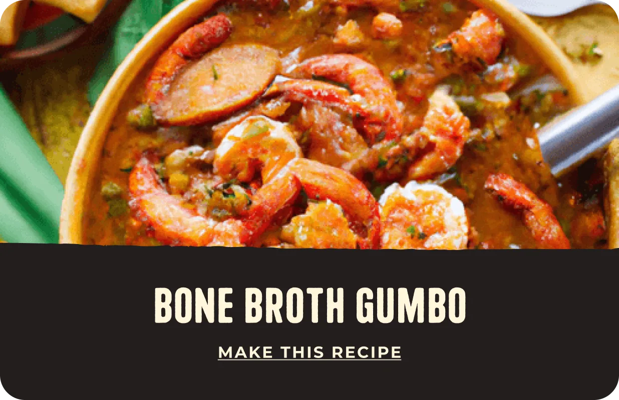 Bone broth gumbo with shrimp and sausage